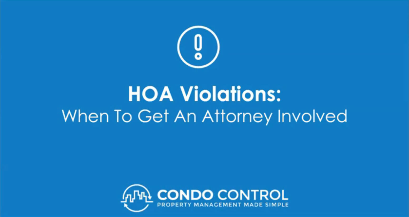 HOA ViolationsWhen To Get An Attorney Involved Condo Control